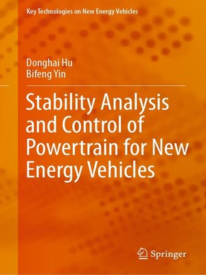 cover image of Stability Analysis and Control of Powertrain for New Energy Vehicles